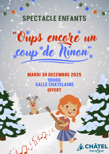 © Children's show "Oups, another one from Ninon !" (FR)_Châtel - Châtel Tourisme